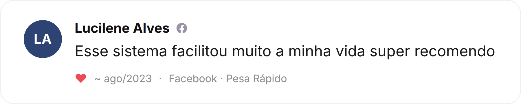 Comentário de Lucilene Alves publicado no Facebook sobre a Pesa Rápido