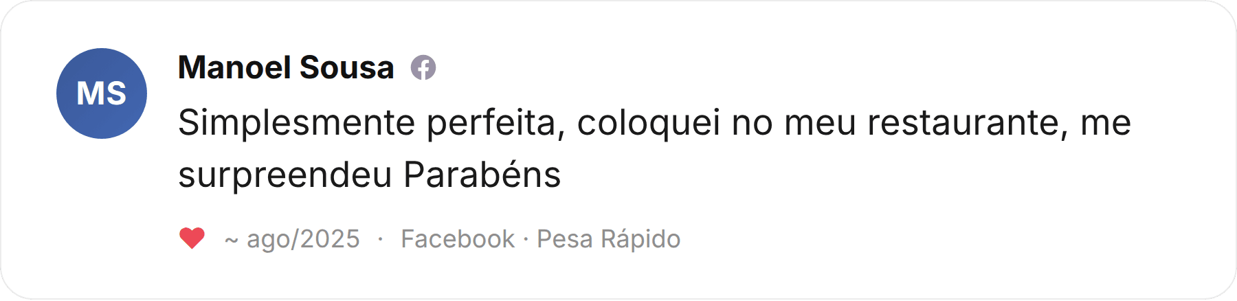 Comentário de Manoel Sousa publicado no Facebook sobre a Pesa Rápido