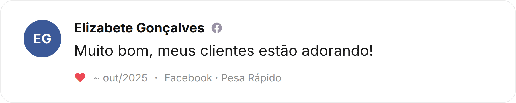 Comentário de Elizabete Gonçalves publicado no Facebook sobre a Pesa Rápido