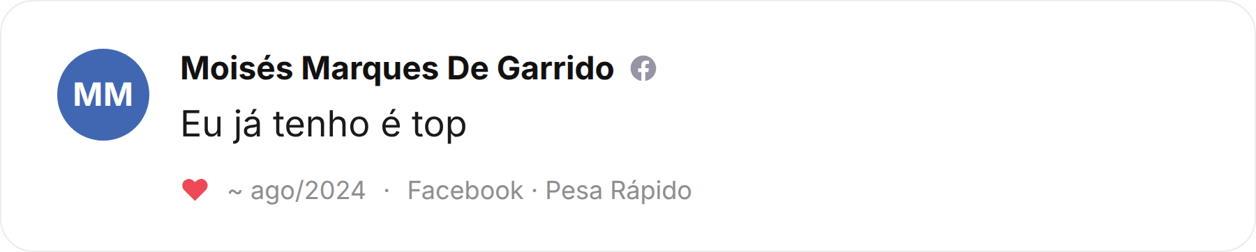 Comentário de Moisés Marques de Garrido publicado no Facebook sobre a Pesa Rápido