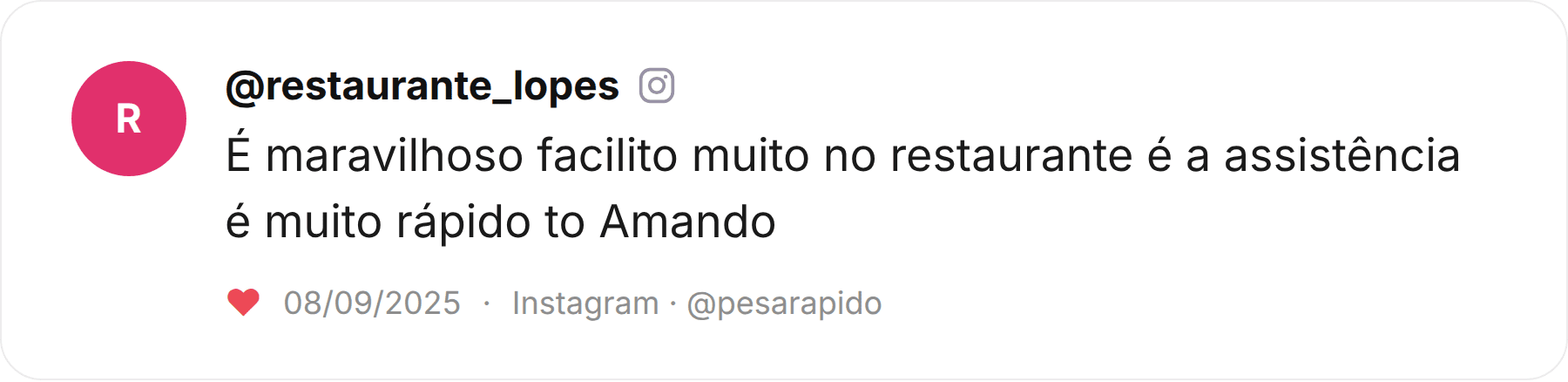 Comentário de @restaurante_lopes publicado no Instagram sobre a Pesa Rápido
